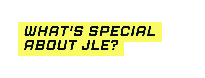 What s special about JLE